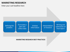 Marketing research PPT slide 9