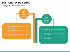 2 Options – Pros & Cons PPT slide 2